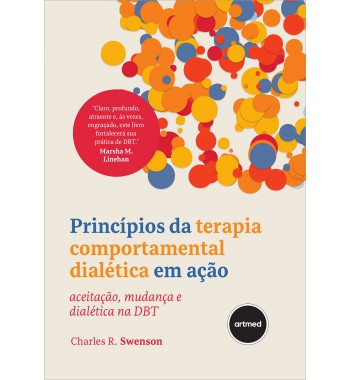 Princípios da Terapia Comportamental Dialética em Ação